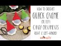 How to Crochet: Gnome Candy Ornament (Left Handed)