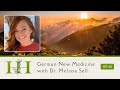 The healing home german new medicine with dr melissa sell  ep 60