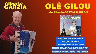 Alberto GARZIA "Olé Gilou" Diaporama-photos 2022