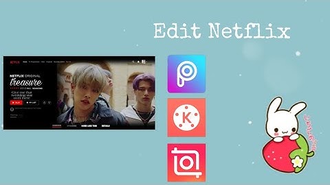 Tutorial  netflix  template °•°•🌼