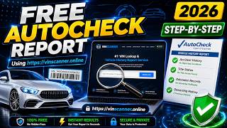 How to Get a FREE AutoCheck Report (2026 Tutorial)