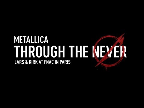 Metallica Through the Never (Lars & Kirk at FNAC in Paris) Thumbnail image