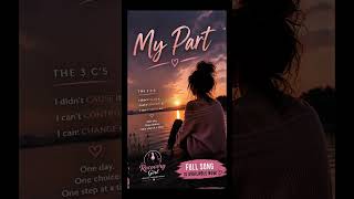 My Part ♡ The 3 C’s | Al-Anon Recovery Song