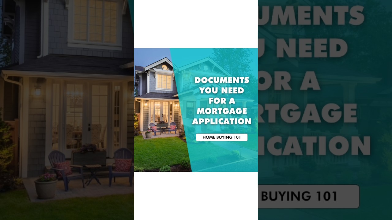 Documents You Need for A Mortgage Application
