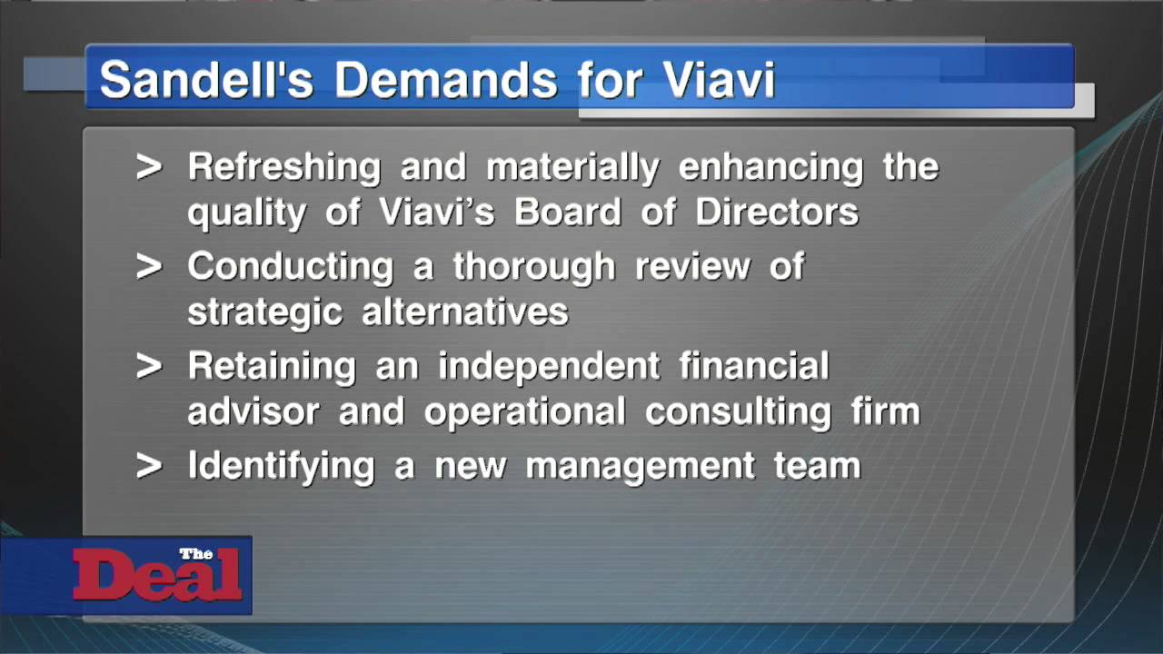 Viavi Solutions Is the Latest Target of Activist Sandell Viavi Solutions Is the Latest Target of Activist Sandell