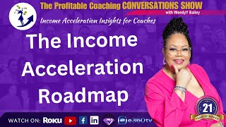 The Income Acceleration Roadmap