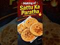 Bihari Style Sattu Paratha 😍🔥 #Shorts #viralshorts #trending #shortsfeed #recipe