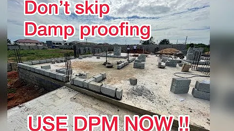 Building in Ghana, How to DAMP proof using DPC