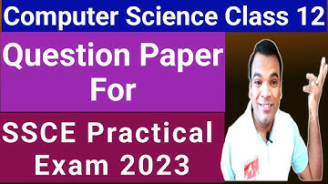 CBSE  Computer Science Class 12 board practical exam question paper 2023 | CS Practical Paper 2023