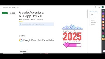 [NEW2025] Arcade Adventure: ACE App Dev VIII || #qwiklabs || #ARC3007 || Google Cloud Arcade 2025