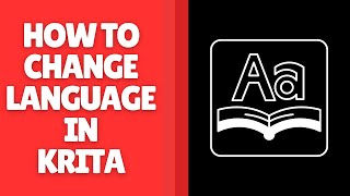 How to Change Language in Krita