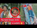 Rip bodo actor santhi goyary    lwgwfwr 