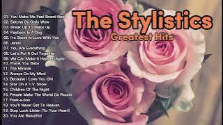 The Stylistics Greatest Hits | Oldies But Goodies