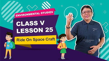 Class V EVS Chapter 25: Ride on a Spacecraft