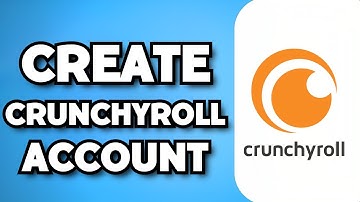 How To Create Crunchyroll Account (2023 Guide)