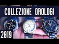 La mia COLLEZIONE di OROLOGI (Rolex, Audemars Piguet, Omega, Hublot, ...)