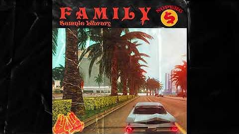 [FREE] Family - Sample Library (Pvlace, Frank Dukes, Cubeatz) prod. noperc