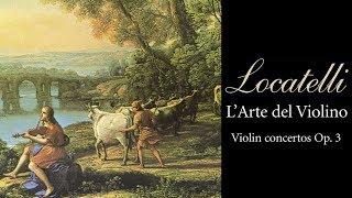 ⁣Locatelli: L'arte del Violino (Voilin concertos Op.3)