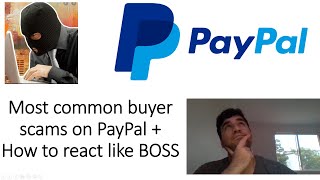 Hi there! in this video, i'm going to explain the most common buyer
and seller scams as of now scammers may pull on you paypal! please let
me know if ...