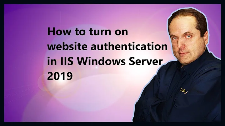 How to turn on website authentication in IIS Windows Server 2019