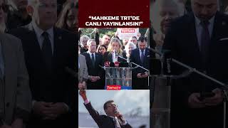 Dilek Kaya İmamoğlu Mahkeme Trtden Canlı Yayınlansın Trt Tarafsız Yayın Yapmalıdır