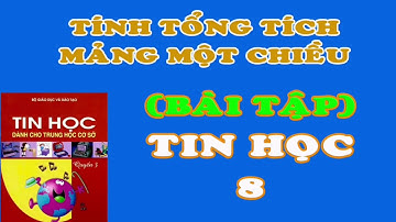 Tính Tổng và Tích mảng 1 chiều trong lập trình Pascal