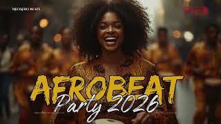 GLOBAL AFROBEATS MIX 2026 🔥 English French Spanish Afro Party Hits