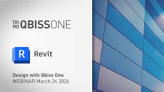Design with Qbiss One #2: Revit | WEBINAR March 24 2026 screenshot 3