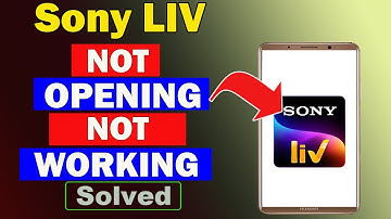 ✅Fix Sony LIV App Not Opening / Not Working / Not Responding Problem ✅