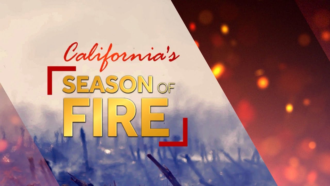 California s Season Of Fire YouTube