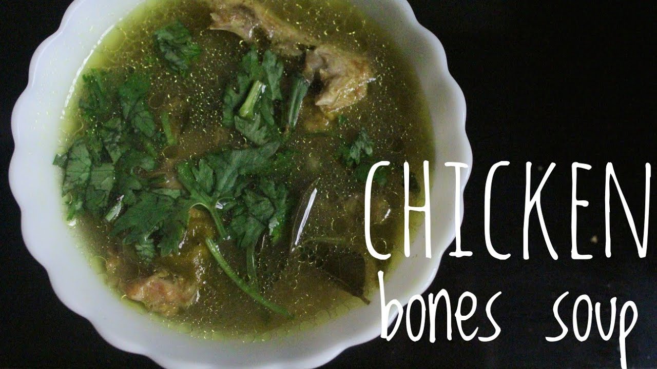Chicken bone's soup YouTube