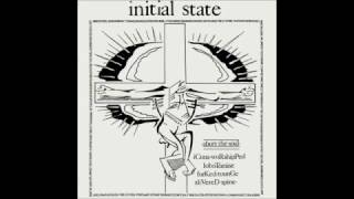 Initial State - 1994 - Abort The Soul - (Full Album)