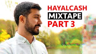 Hayalcash - Mixtape P3 ( New)