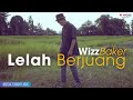 Wizz Baker - Lelah Berjuang || Lirik Lagu