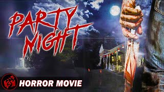 Party Night Horror 80S Style Slasher Troy Escamilla Free Full Movie