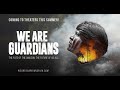 We Are Guardians | Official Theatrical Trailer