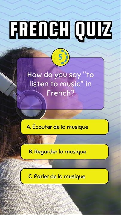 French quiz 117 How do you say "to listen to music" in French? #quiz #
