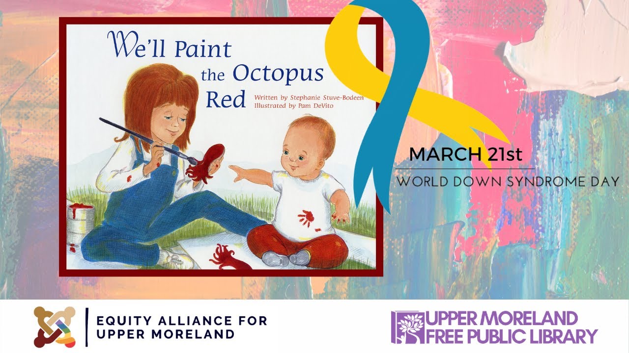 World Down Syndrome Day 2021 We'll Paint the Octopus Red