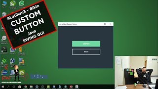 #Latihan3 - Bikin Custom Button Java SWING GUI (BISAGITU)