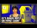 Exclusive: EC Misleads Public With Bogus RTI Reply on VVPAT Count | The Quint