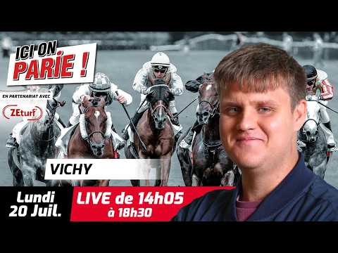 ICI on PARIE ! Vichy, Quinté+ et pronostics en live de l'hippodrome, Dimanche 20 Juillet 2026