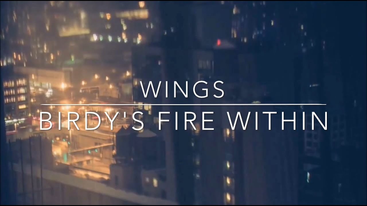 Birdy's "Wings" (Lyrics) YouTube