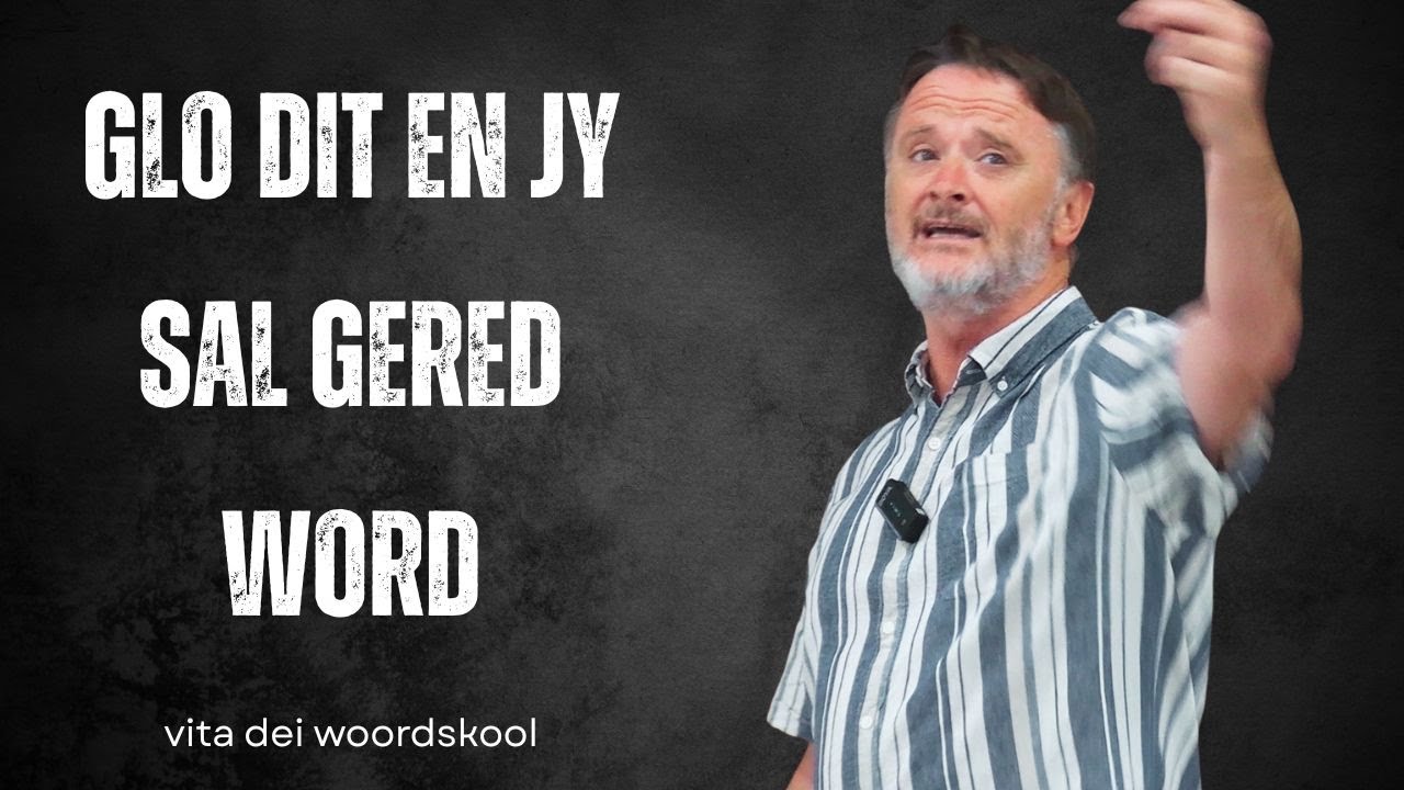 Glo DIT en jy sal gered word | Vita Dei 733