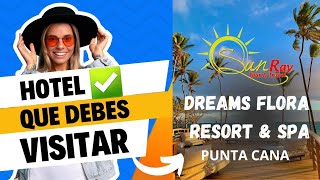 🤩Dreams Flora la Escapada Perfecta para sus merecidas Vacaciones🍹🇩🇴⛱️😎 #Sunraytour #Dreams