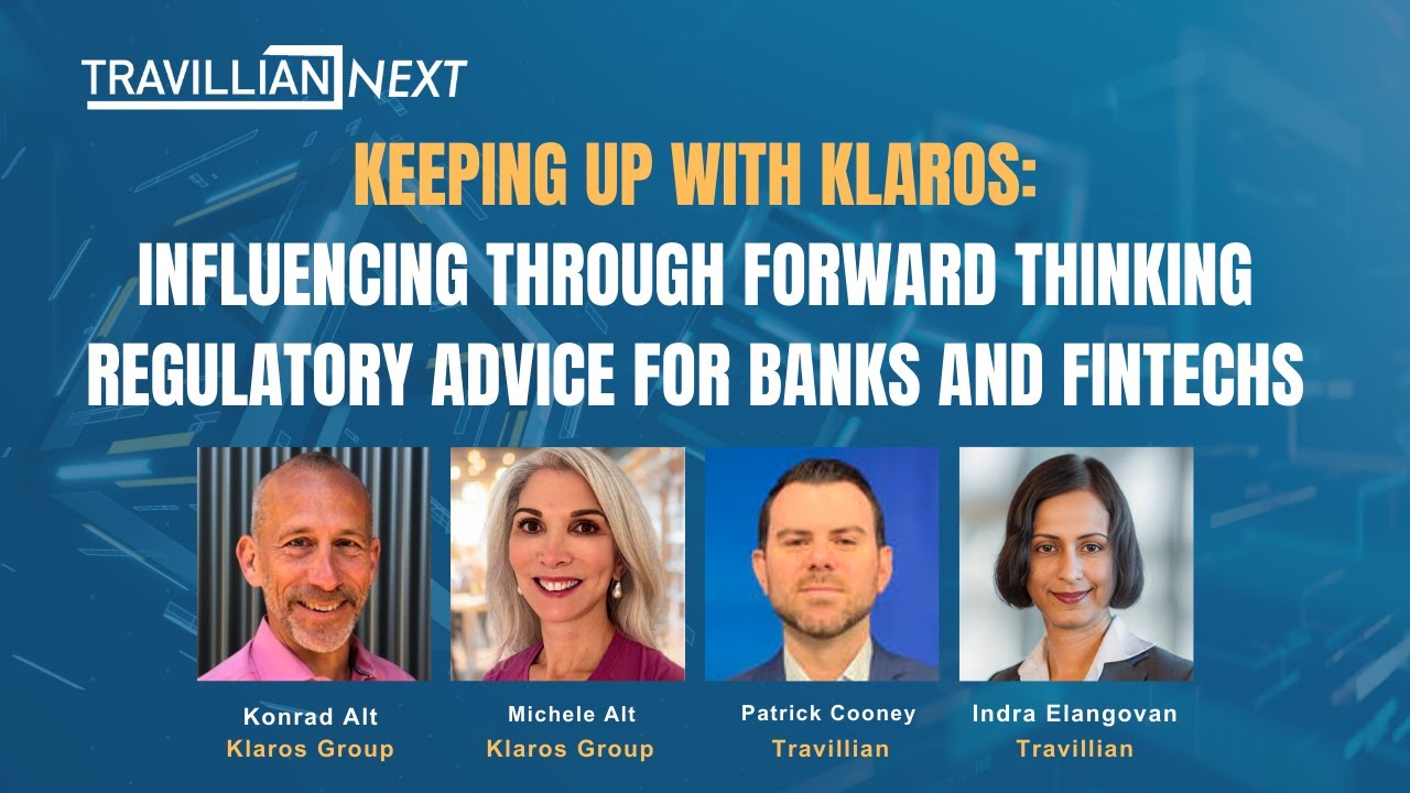 Keeping Up with Klaros: Influencing Through Forward Thinking Regulatory Advice for Banks & Fintechs