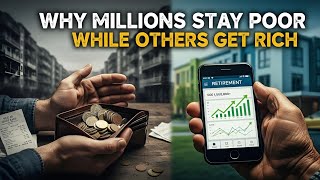 Why Millions Stay Poor While Others Get Rich – The Hidden Mindset Trap