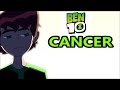 Ben 10 Omniverse | CANCER Music Video (2022 Edition)