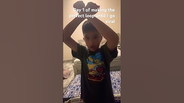 Day 1 of making the perfect loop until I go viral