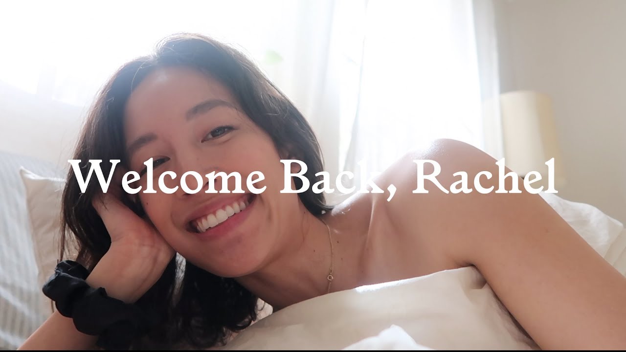Welcome Rachae WELCOME BACK, RACHEL! - YouTube