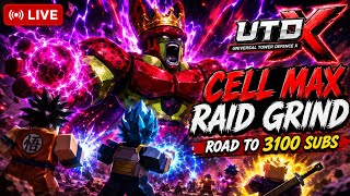 ROAD TO 3100 SUBS UNIVERSAL TOWER DEFENCE! CELL MAX WORLD RAID GRIND
